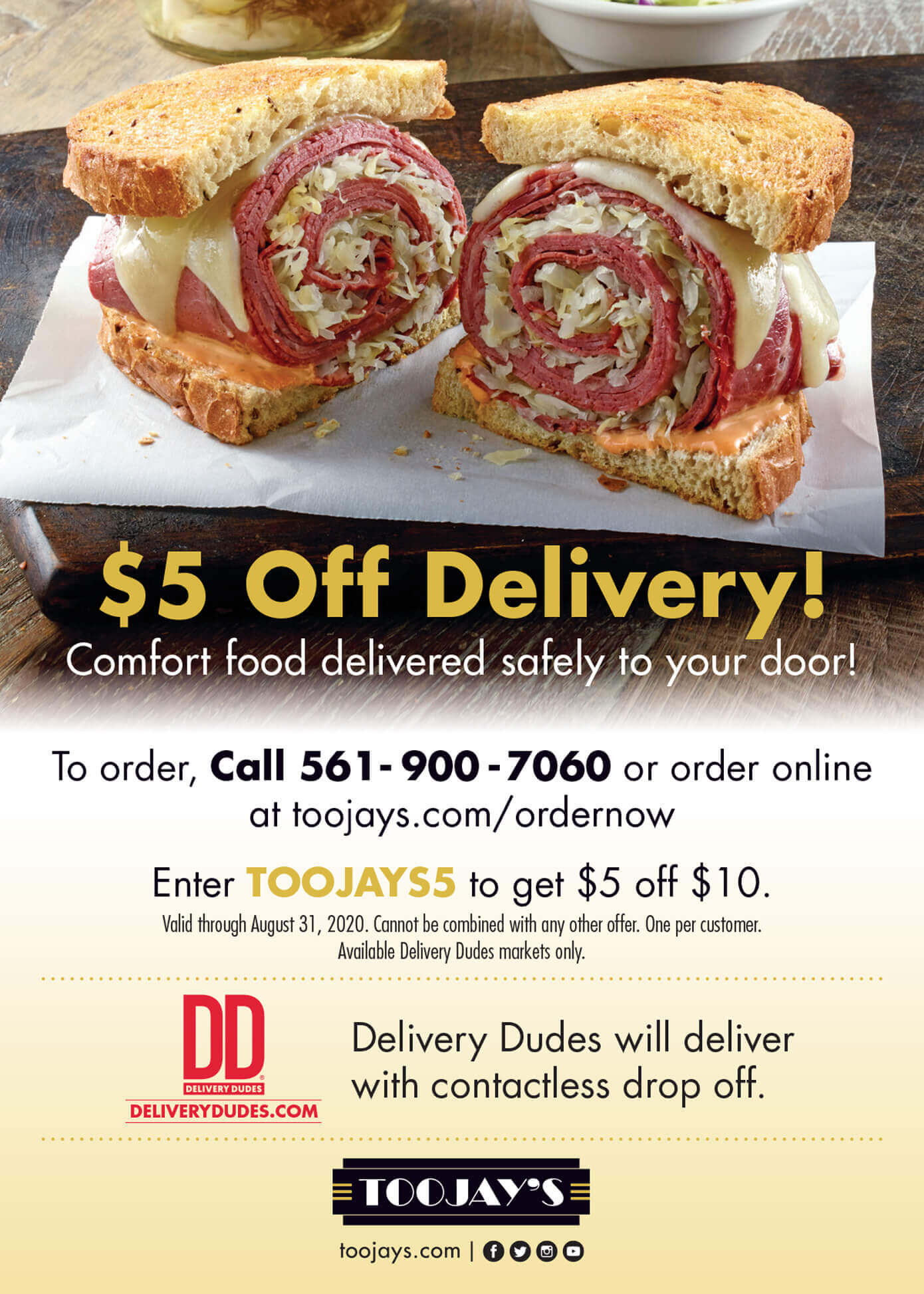 Delivery Dudes TooJay’s Deli • Bakery • Restaurant